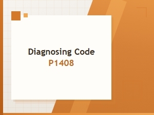 Diagnosing Code P1408 Technical Troubleshooting